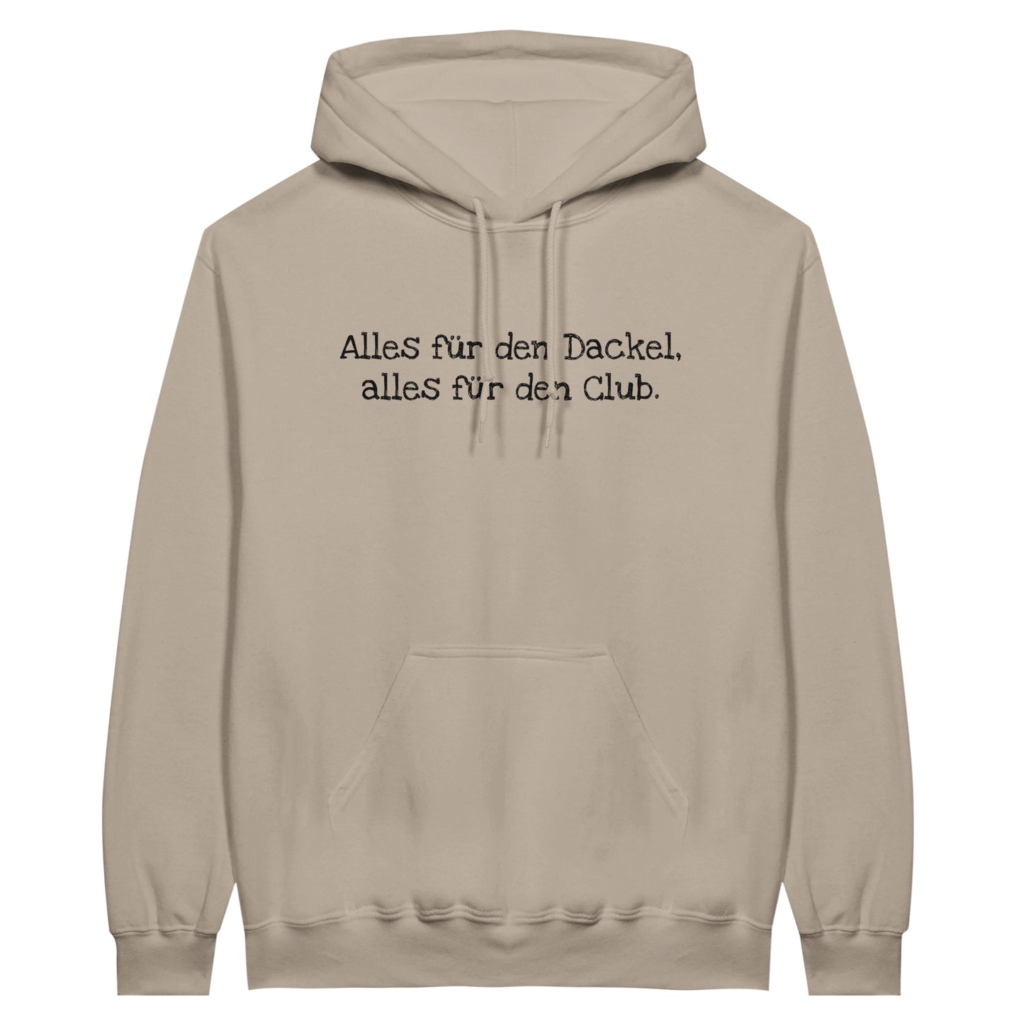 Dackel Hoodie "Alles für den Dackel, alles für den Club" Unisex Pullover - Motiv schwarz - cement