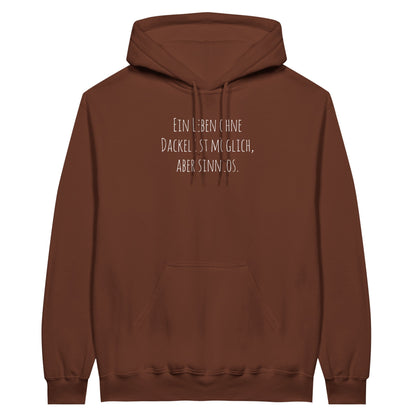 Dackel Hoodie "Sinnlos" Unisex Pullover - Motiv weiß - cocoa