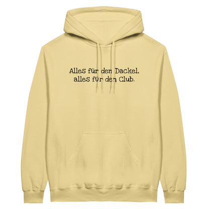 Dackel Hoodie "Alles für den Dackel, alles für den Club" Unisex Pullover - Motiv schwarz - yellow haze